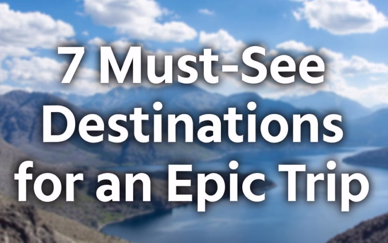 India: 7 Must-See Destinations for an Epic Trip