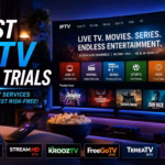 Best IPTV Free Trials (2026) – Top 6 IPTV Services You Can Test Risk-Free