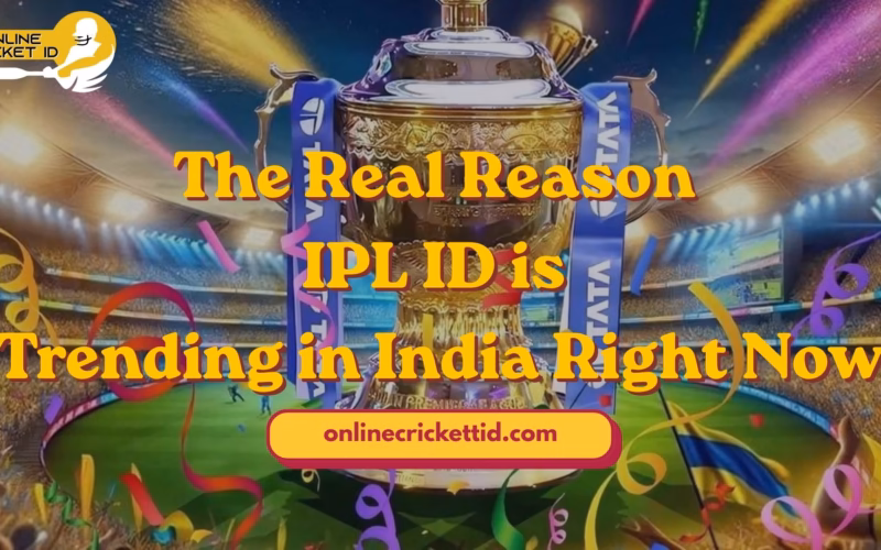 The Real Reason IPL ID is Trending in India Right Now