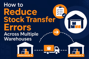 How to Reduce Stock Transfer Errors Across Multiple Warehouses